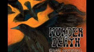 Watch Murder By Death Good Morning Magpie video