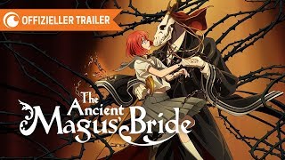 The Ancient Magus' Bride - Trailer 2 (OmU)