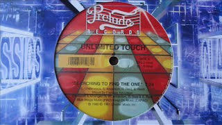 Unlimited Touch - Searching To Find The One 12 Version
