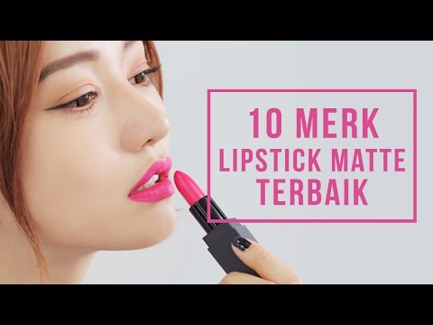 VIDEO : 10 merk lipstick matte terbaik yang bagus dan tahan lama - banyak wanita percaya bahwa merk lisptickbanyak wanita percaya bahwa merk lisptickmatteyang bagus itu dapat menempel lama di bibir.banyak wanita percaya bahwa merk lisptic ...