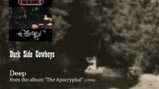 Watch Dark Side Cowboys Deep video