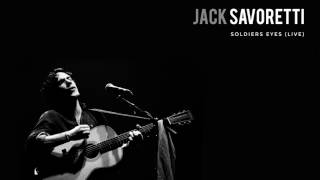 Jack Savoretti - Soldiers Eyes [Live] (Official Audio)