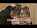Haan Tu Hain [Slowed+Reverb] - KK ,Pritam | Jannat | @HeartBrokenLofi_613   Textaudio