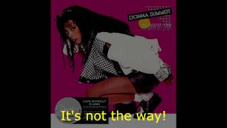 Watch Donna Summer Its Not The Way video