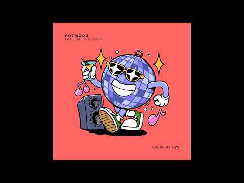 Hotmood - Take Me Higher
