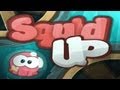 Squid Up - Live Action Gameplay Video