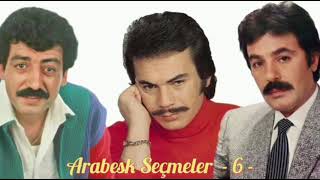 Ferdi Tayfur - Orhan Gencebay - Müslüm Gürses - Seçmeler