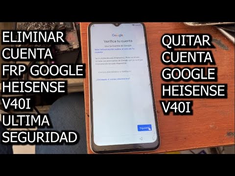 REMOVER CUENTA FRP GOOGLE HEISENSE V40I ULTIMA SEGURIDAD REMOVER CUENTA FRP GOOGLE HEISENSE V40I ULTIMA SEGURIDAD