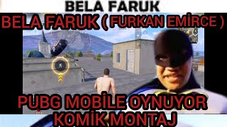 Bela Faruk Furkan Emi̇rce Pubg Mobi̇le Oynarsa