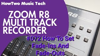 How To Set Fade-Ins And Fade-Outs Zoom R8