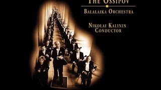 The Ossipov Balalaika Orchestra Nikolai Rimsky Korsakov Skomorokh 39 S Dance The Ossipov Balalaika Orchestra Nikolai Rimsky Korsakov Skomorokh 39 S Dance