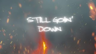 Watch Morgan Wallen Still Goin Down video