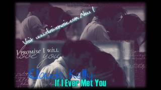 Watch Claude Kelly If I Ever Met You video