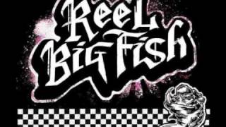 Watch Reel Big Fish In The Pit video