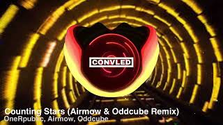OneRepublic - Counting Stars (Airmow & Oddcube Remix)