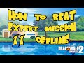 How to beat Expert Mission 11 Offline | Dragon Ball Xenoverse 2 |