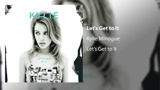 Watch Kylie Minogue Lets Get To It video
