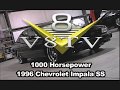 1000 Horsepower Chevy Impala SS V8TV