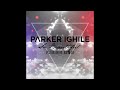 Parker Ighile - So Beautiful (Pleather Remix) [Audio]