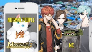 NORMAL PEOPLE VS. MYSTIC MESSENGER TRASH 2 (Extra? Version)