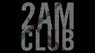 Watch 2am Club Faster Babe video