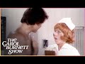 When Nurse is Hot for Patient 🥵 | The Carol Burnett Show Clip
