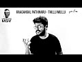 Ragangal Pathinaru | Thillu Mullu | M.S.V | S.P.B | Saisharan | ❤️You & Me ❤️