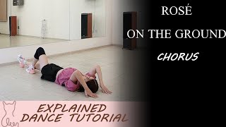 ROSÉ - 'On The Ground' Dance Tutorial | Mirrored + EXPLAINED