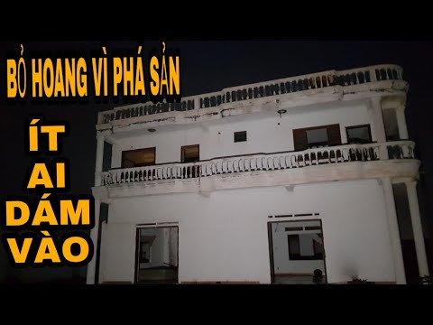 Khám Phá Biệt Thự Hoang Của Đại Gia Phú Yên | Bàn Thờ Đặt Sai Chỗ