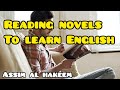 I learn English by reading novels but almost all have something haram, what to do? - Assim al hakeem