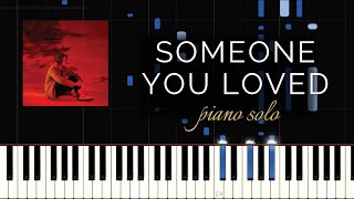 Someone You Loved - Lewis Capaldi (Piano Solo + Tutorial)