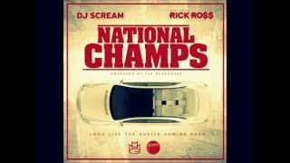 Watch Dj Scream National Champs Ft Rick Ross video