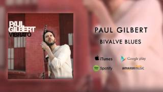 Watch Paul Gilbert Bivalve Blues video