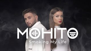 Мохито - Smoking My Life