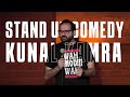 KUNAL KAMRA | STAND UP COMEDY 2019