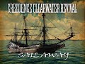 Creedence Clearwater Revival - Sail Away (Navegar Lejos) Subtitulado en Español