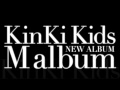 KinKi Kids／M album （Memories & Moments）