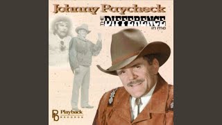 Watch Johnny Paycheck You Havent Lived video