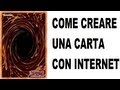 Come creare una carta di Yu-Gi-Oh! con CardMaker.net