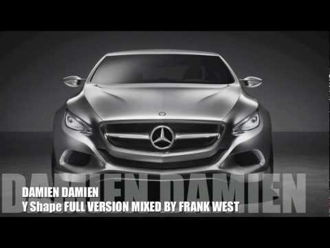 Damien Damien - Y Shape ORIGINAL FULL VERSION (Mercedes Benz Commercials)