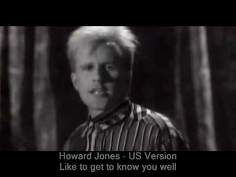 Howard Jones Like To Get To Know You Well Howard Jones Like To Get To Know You Well