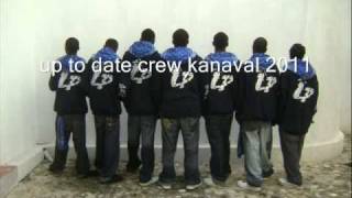 Up To Date Crew Kanaval 2011