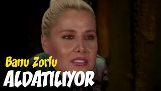 Koca Kafalar Banu Zorlu Aldatılıyor
