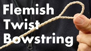 Best Bowstring For Beginners? Flemish Twist Single Loop For A Longbow. How To Make A Bowstring.