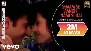 Watch Jagjit Singh Shaam Se Aankh Mein Nami Si Hai video