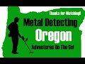 My Precious! - Metal Detecting Oregon