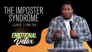 The Imposter Syndrome | Dr. E. Dewey Smith | St. Luke 1:26-34