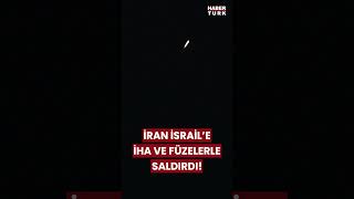 İran, Insansız Hava Araçları Ve Füzelerle İsraile Hava Saldırısı Düzenledi