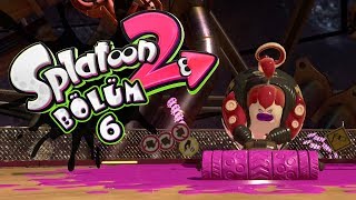 Splatoon 2 - Bölüm 6 Octo Samurai Türkçe