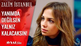 Ben Senin Yanında Değilsem Sen Yalnız Kalacaksin - Zalim İstanbul 24. Bölüm